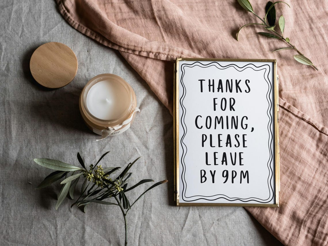 Thanks for Coming Please Leave by 9PM Funny Housewarming Poster - Image 3