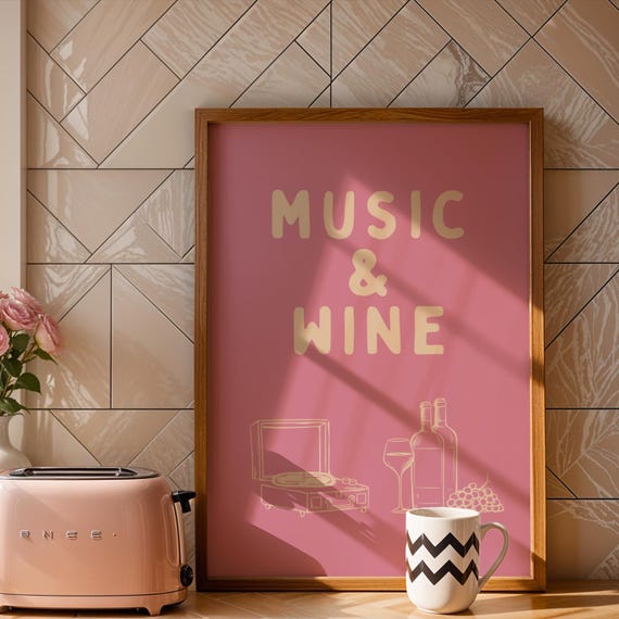 Music And Wine Pink Beige Wall Print Ibiza Colourful Funny Cute Birthday Art Gift Unique Funky House Poster Lyrics Kitchen