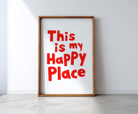 This Is My Happy Place Bold Red Playful Typography Quote Poster