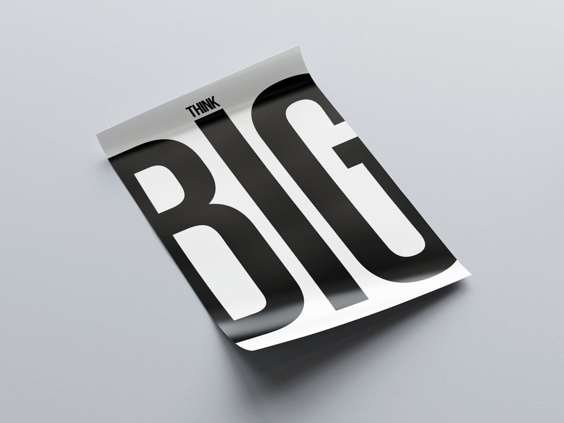 Think Big Minimalist Giant Bold Black And White Quote Poster - Image 2