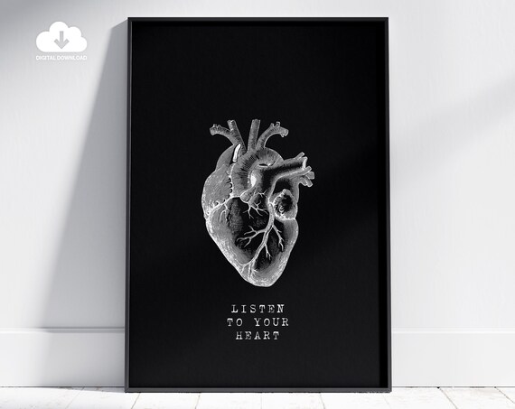 Listen to Your Heart Anatomical Heart Black Monochrome Quote Poster
