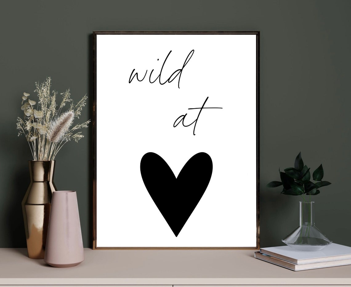 Wild at Heart Black White Minimalist Love Quote Wall Decor Poster - Image 2