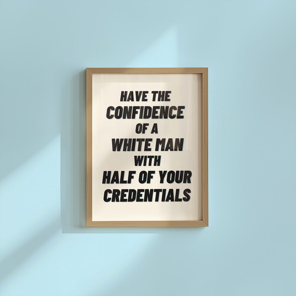 Bold Feminist Confidence Quote Typographic Office Decor Poster