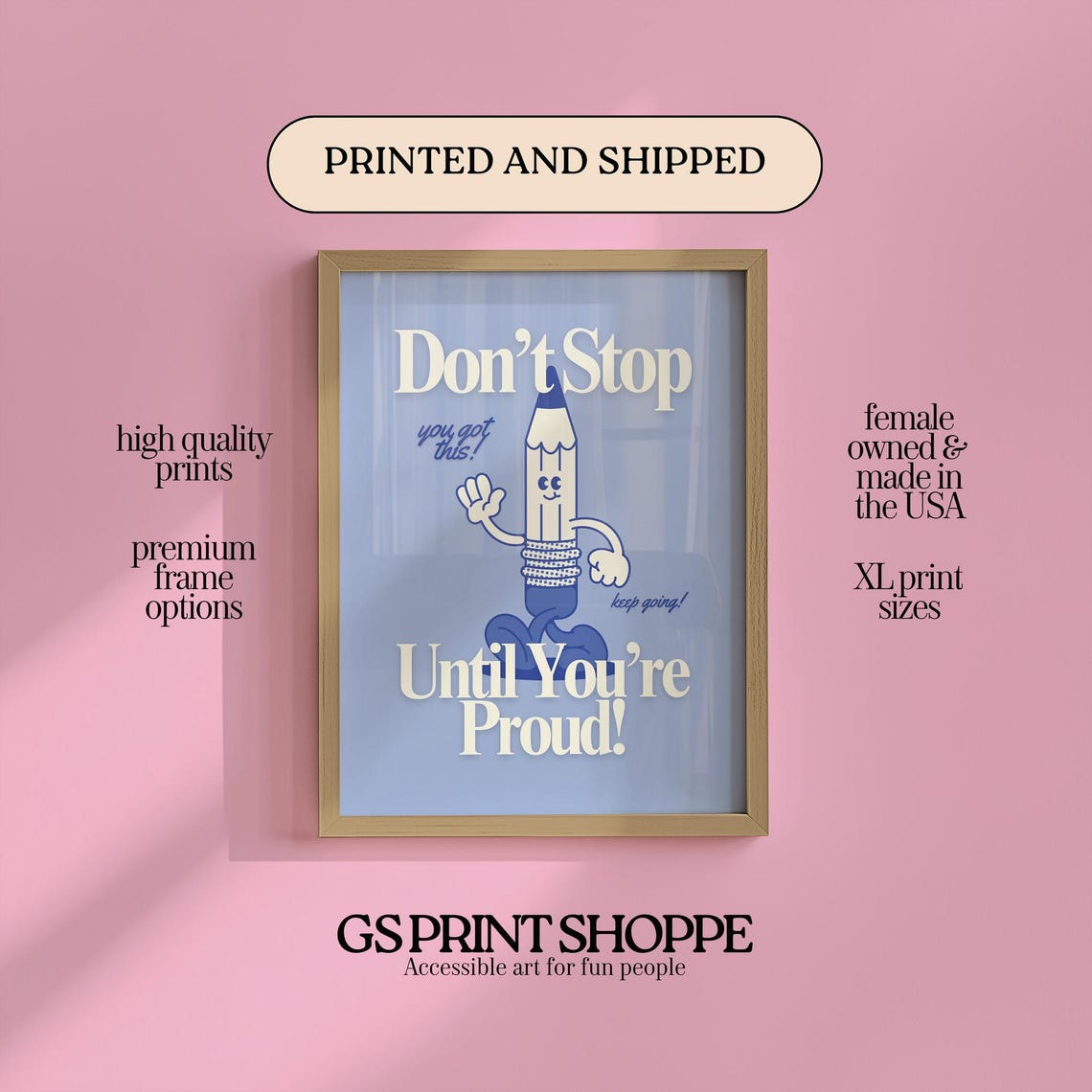 Don't Stop Until You're Proud Poster Cute Pencil Mascot Quote