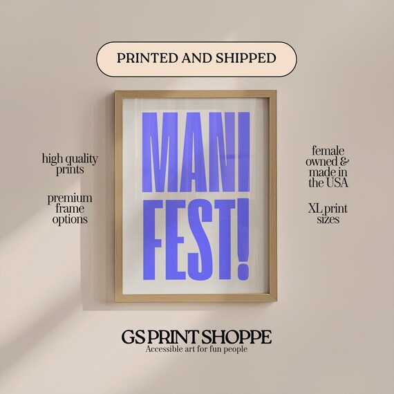 Manifest Blue Bold Oversized Typography Modern Positive Quote Poster