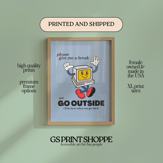 Go Outside Retro Computer Character Digital Detox Humor Poster