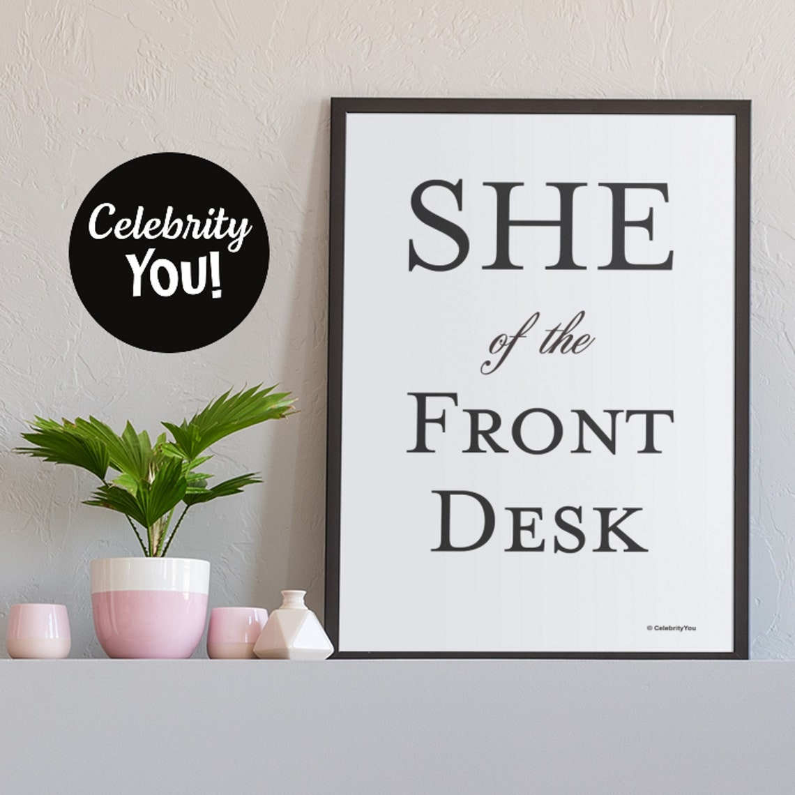 She Of The Front Desk Funny Receptionist Office Quote Poster Gift - Image 2