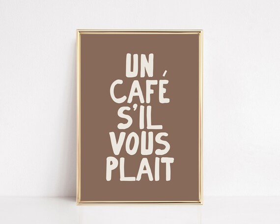 Coffee Wall Art, French Kitchen Decor Poster