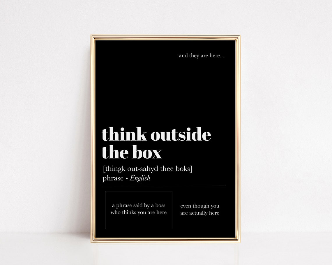 Think Outside The Box Funny Boss Quote Minimalist Office Poster