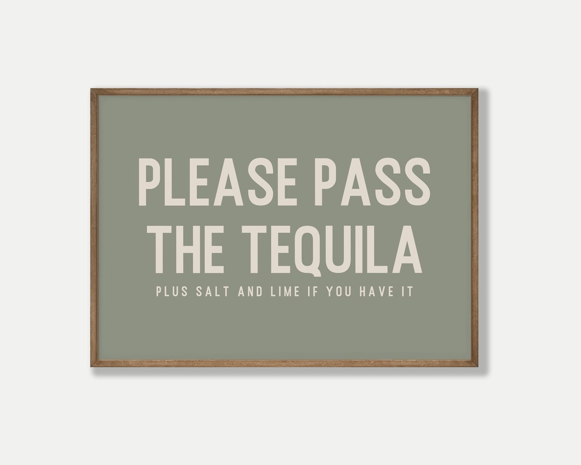 Please Pass The Tequila Plus Salt And Lime Funny Bar Cart Poster