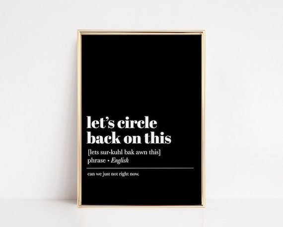 Funny Definition Print Home Office Decor Wall Art For Office Lets Circle Back On This Office Wall Decor Print