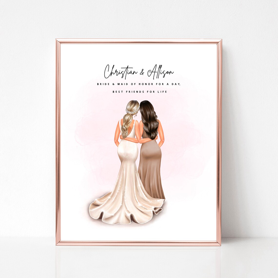 Bride And Maid Of Honor In Gowns Best Friends For Life Poster