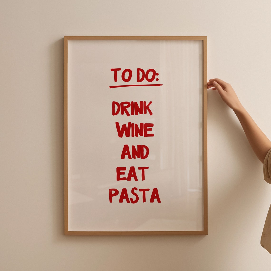 To Do Drink Wine And Eat Pasta Funny Kitchen Quote Art Poster
