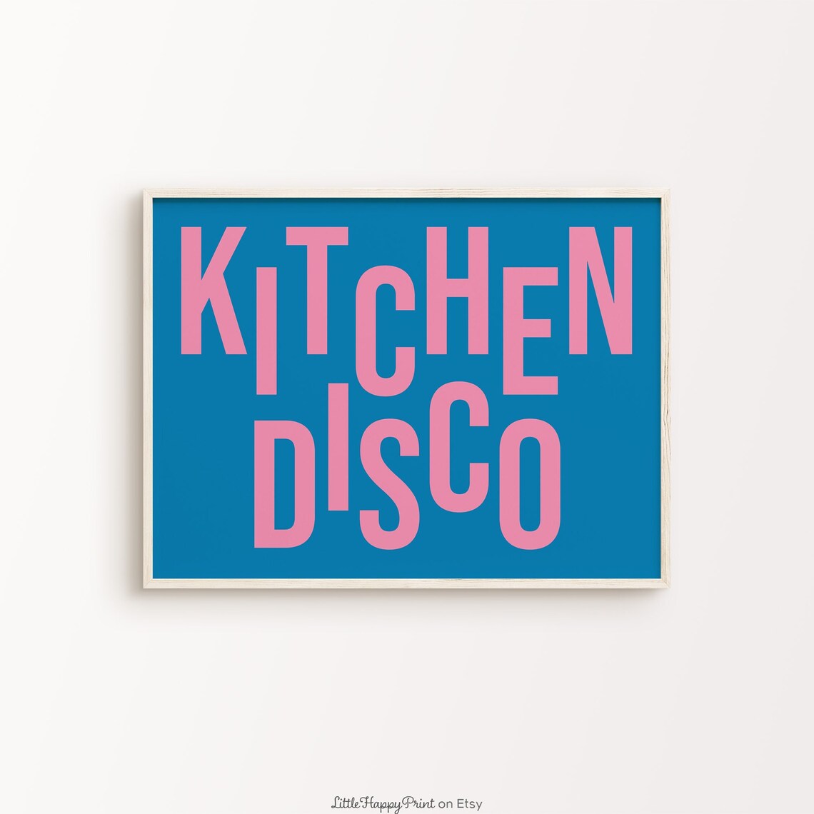 Kitchen Disco Print Blue Pink Retro Funky Dancing Quote Typography Whimsical Cute Home Decor Wall Art Instant Download