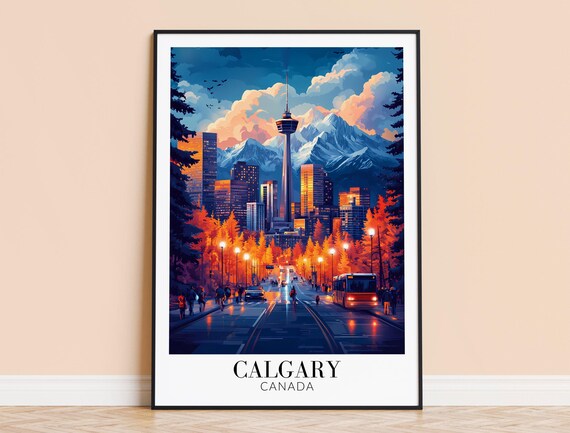 Calgary Canada Downtown Skyline And Tower City Travel Poster