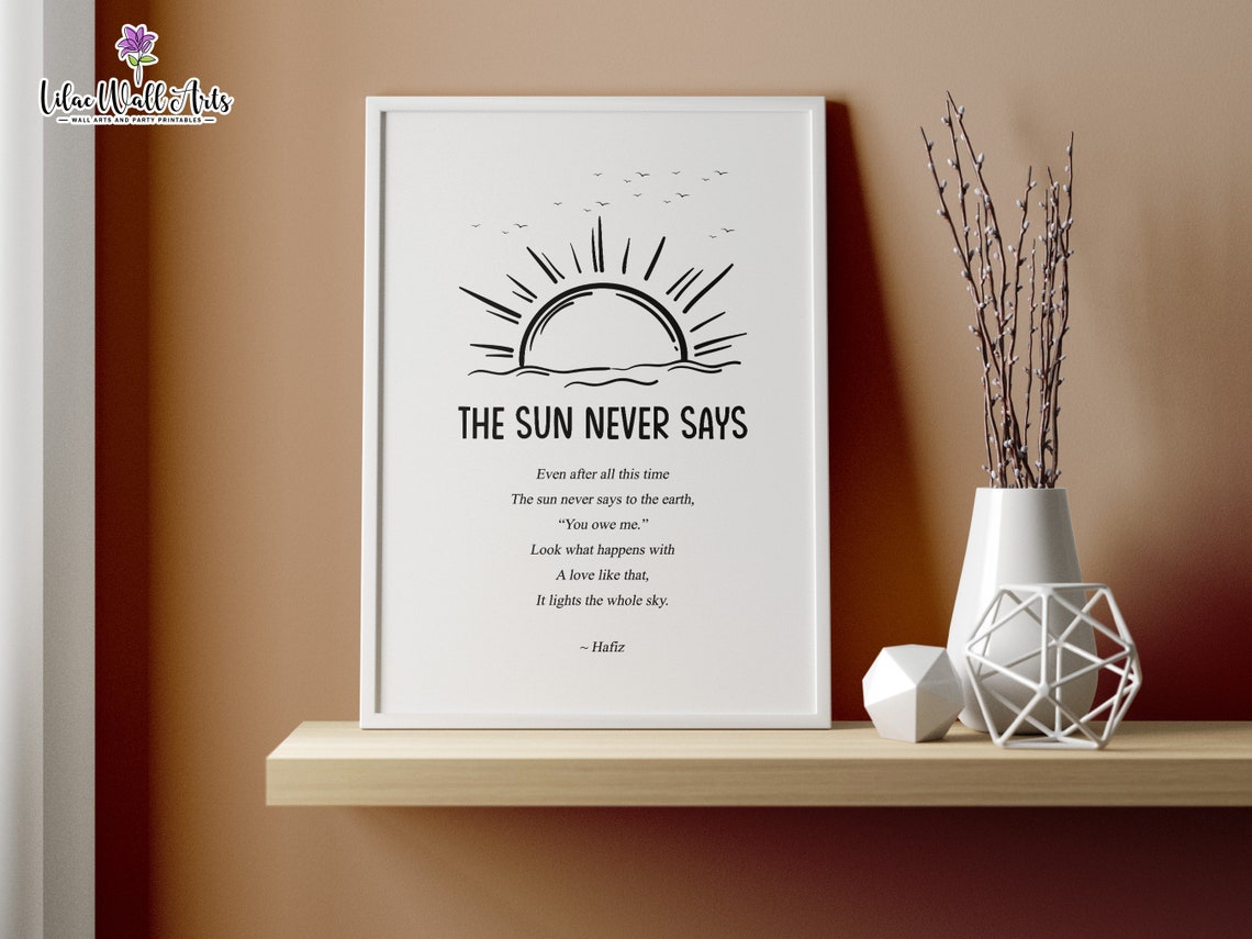 The Sun Never Says Poem Poster Sunburst Wall Art Hafiz Quote Poetry Art Poem Wall Art Literary Print Literature Poster Poetry Sun Quote - Image 5