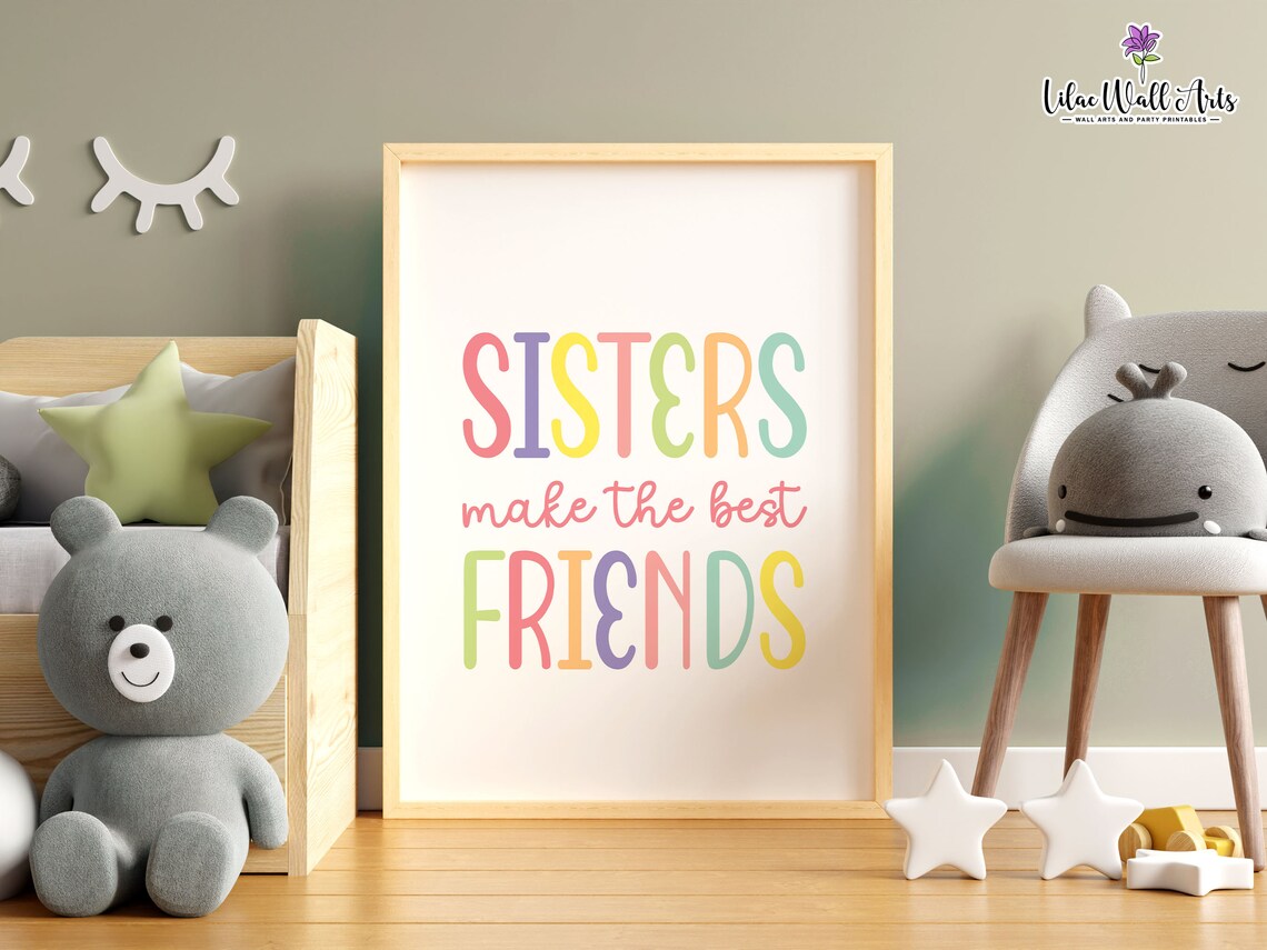 Sisters Make The Best Friends Colorful Nursery Playroom Wall Print - Image 6