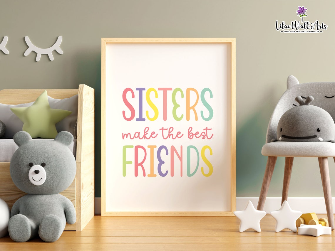 Sisters Make The Best Friends Print Crib Signs Playroom Decor Girls Room Prints Sisters Wall Art Girls Room Sign Girl Nursery - Image 6