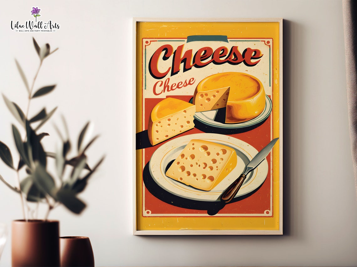 Cheese Cheese Retro Advertisement Poster Vintage Kitchen Food Decor - Image 3