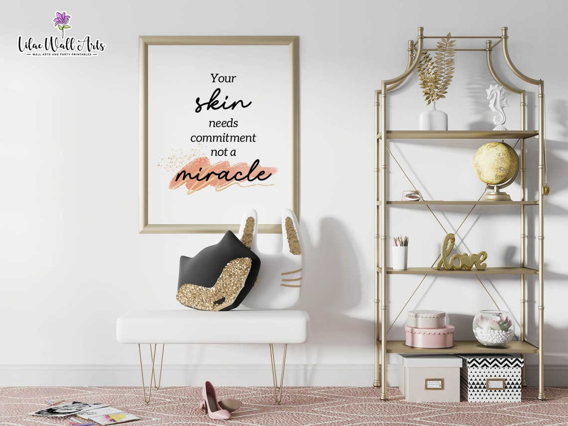 Your Skin Needs Commitment Not A Miracle Skincare Studio Quote Poster - Image 6