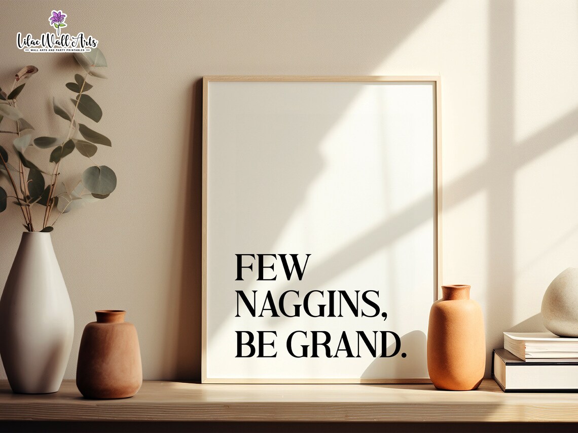 Few Naggins Be Grand Irish Slang Funny Typography Cream Poster