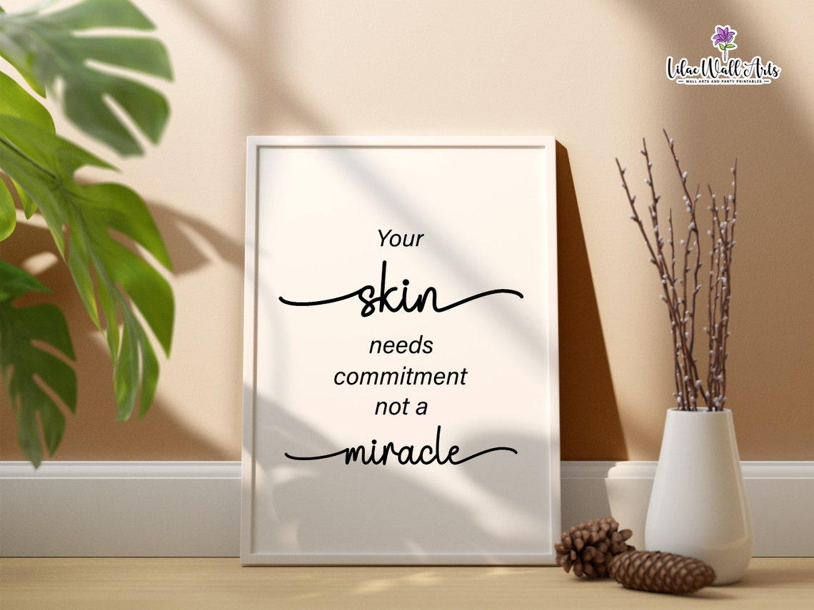 Your Skin Needs Commitment Not A Miracle Esthetician Quote Poster - Image 5