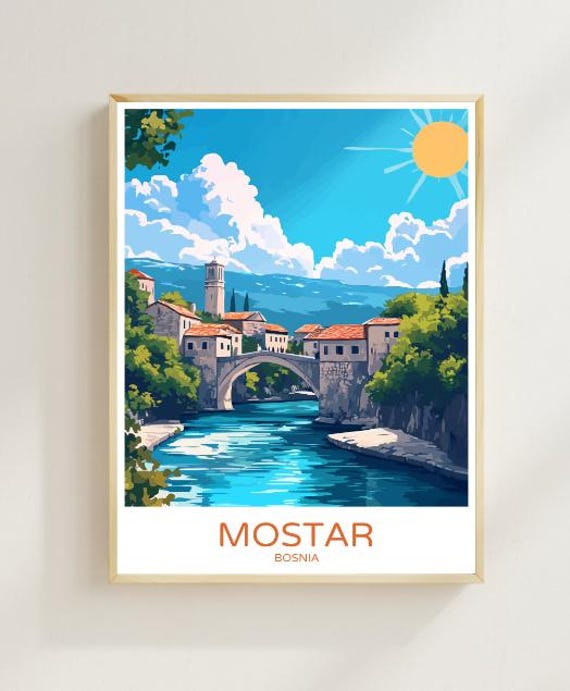 Mostar Bosnia Travel Poster Iconic Stari Most Bridge Wall Art Scenic River View Print Bosnian Heritage Decor
