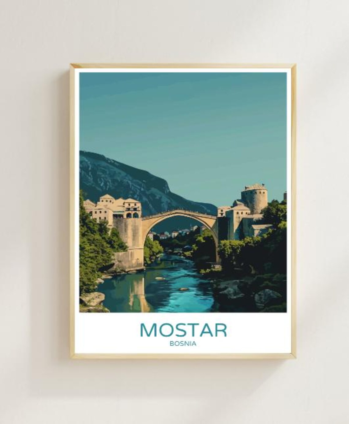Mostar Bosnia Stari Most Historic Stone Bridge River Canyon Poster