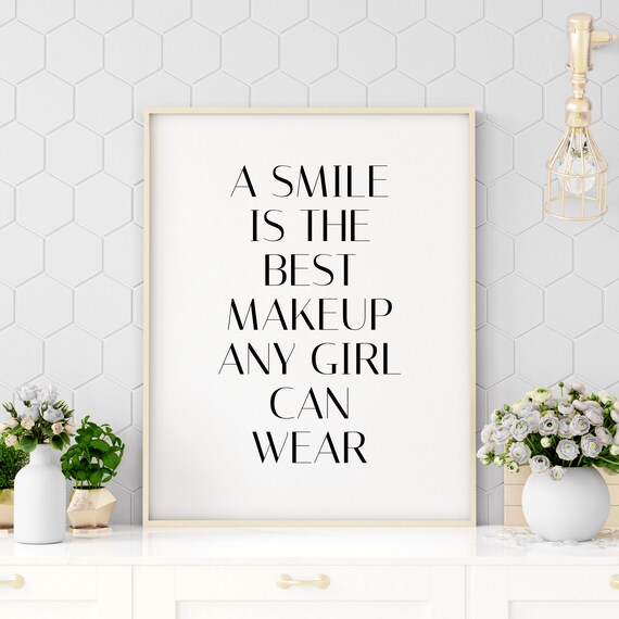 A Smile Is The Best Makeup Any Girl Can Wear Beauty Quote Poster