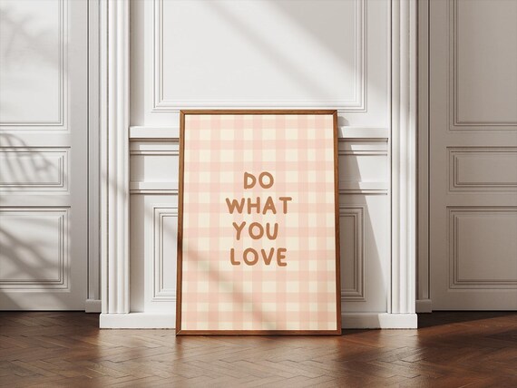 Do What You Love Quote Gallery Wall Print Typography Home Decor Vintage Home Wall Art Decor Typographic Print Poster