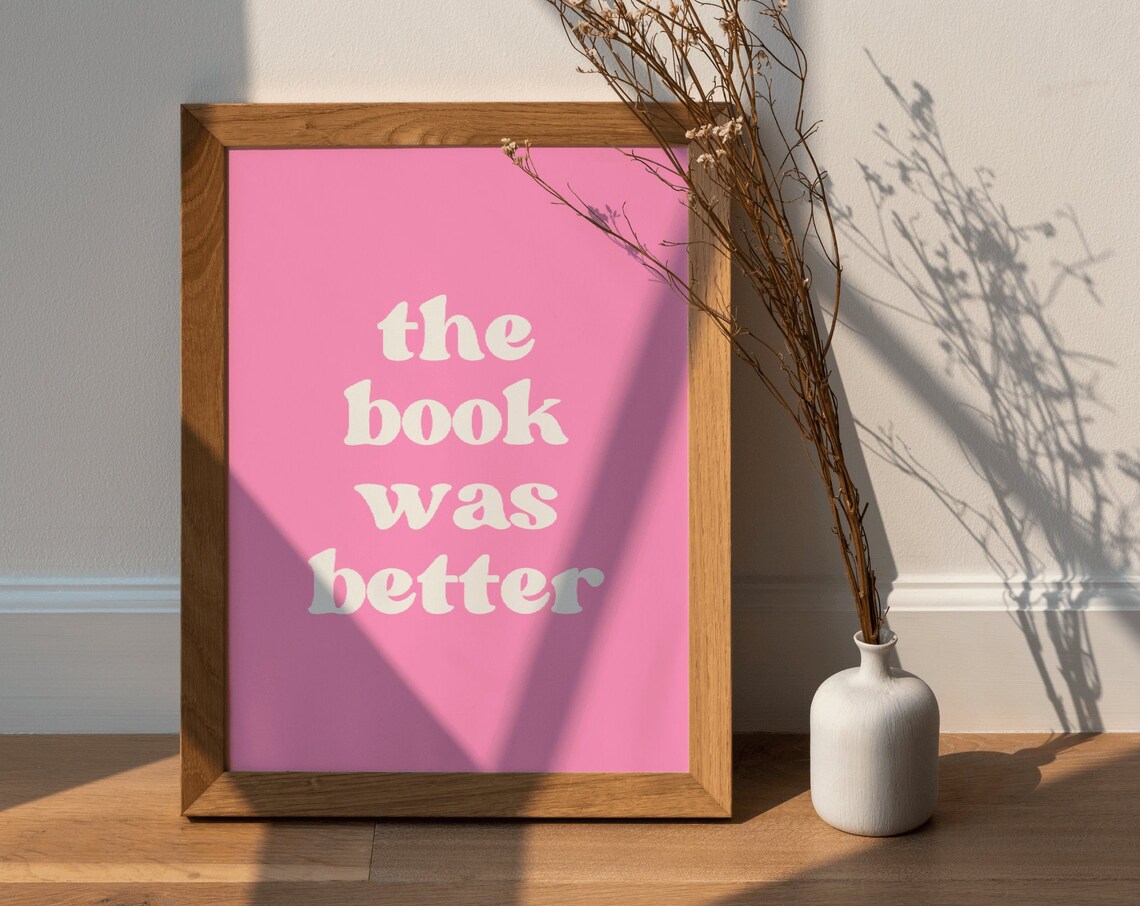 The Book Was Better Reading Poster, Bookish Gift - Image 2