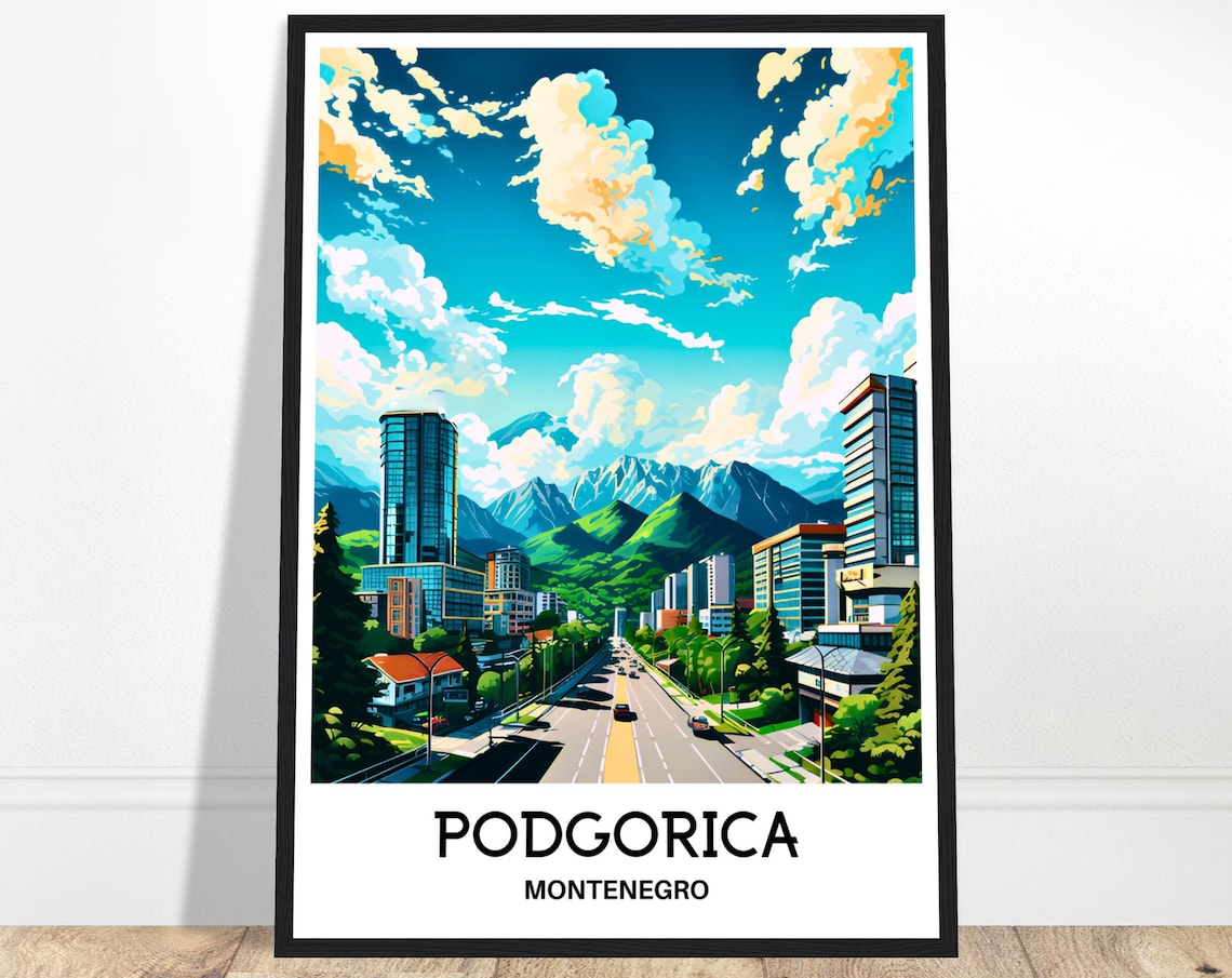 Podgorica Montenegro City Street Mountain View Travel Poster