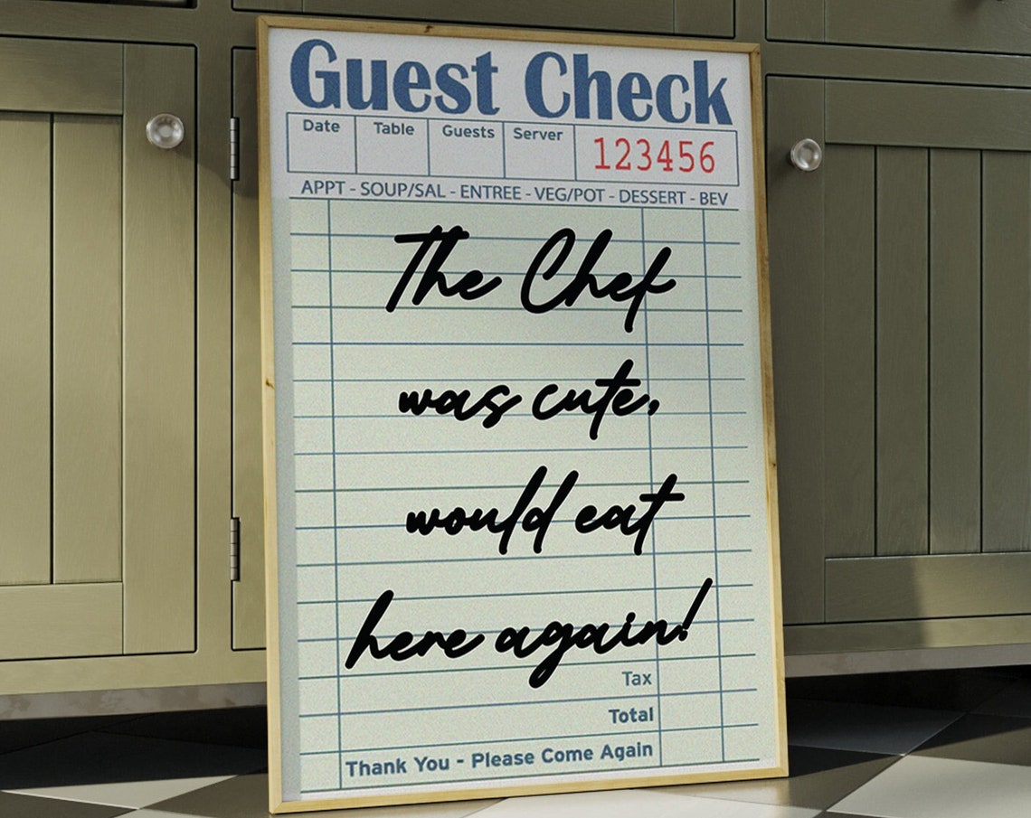 Chef Was Cute Would Eat Here Again Guest Check Funny Wall Art