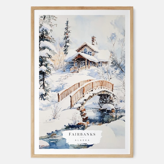 Fairbanks Alaska Winter Watercolor Poster Snowy Cabin Bridge Scene