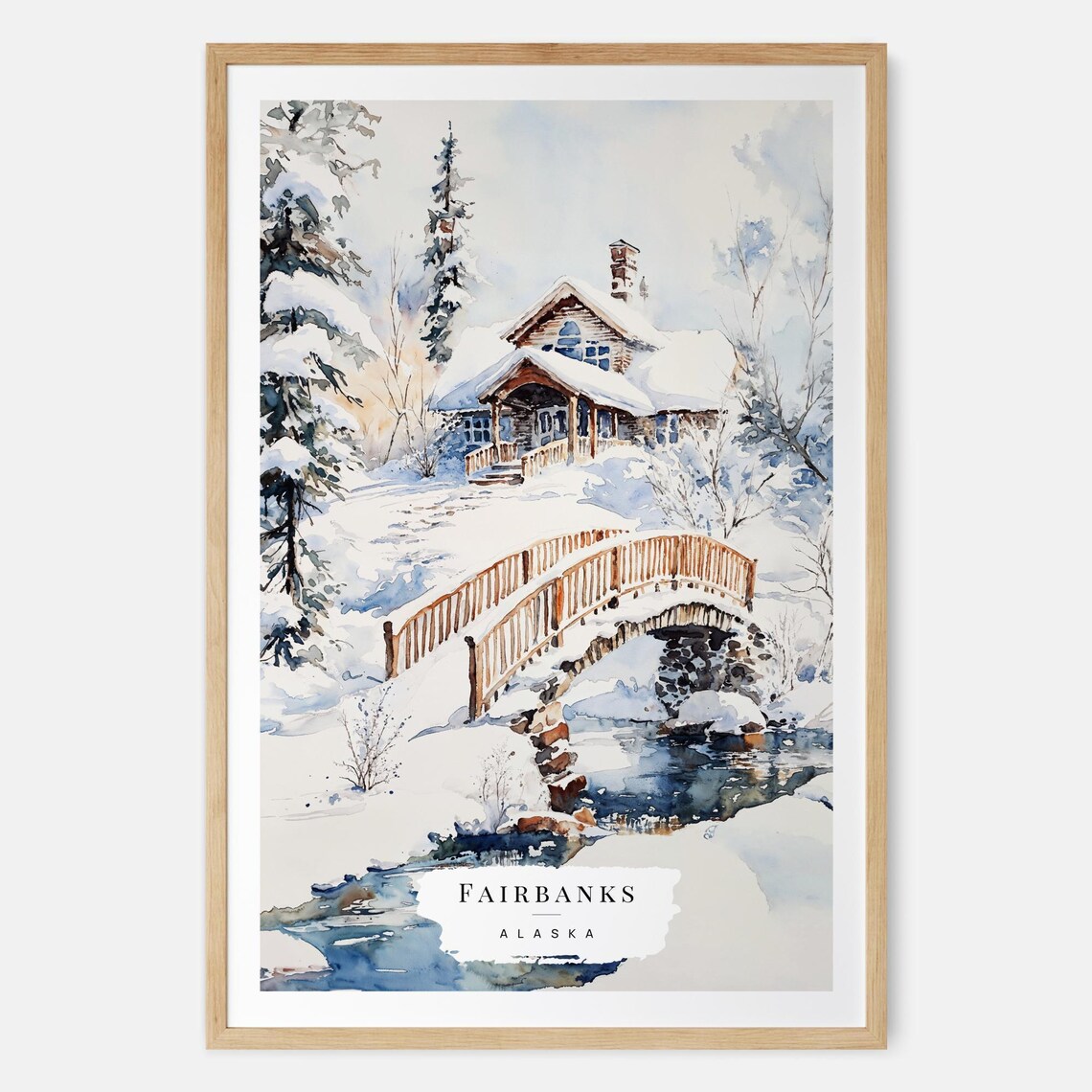 Fairbanks Alaska Winter Watercolor Poster Snowy Cabin Bridge Scene