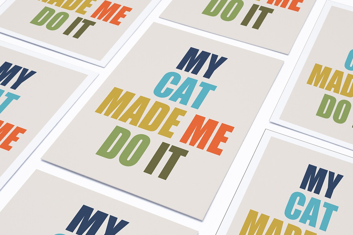 My Cat Made Me Do It Funny Colorful Retro Cat Quote Typography Wall Art - Image 2