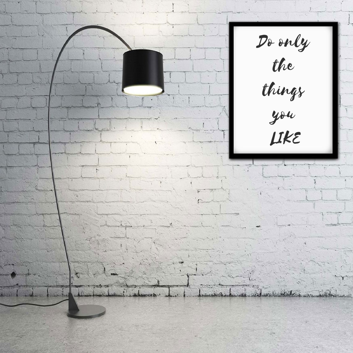 Do Only The Things You Like Inspirational Script Quote Poster - Image 2