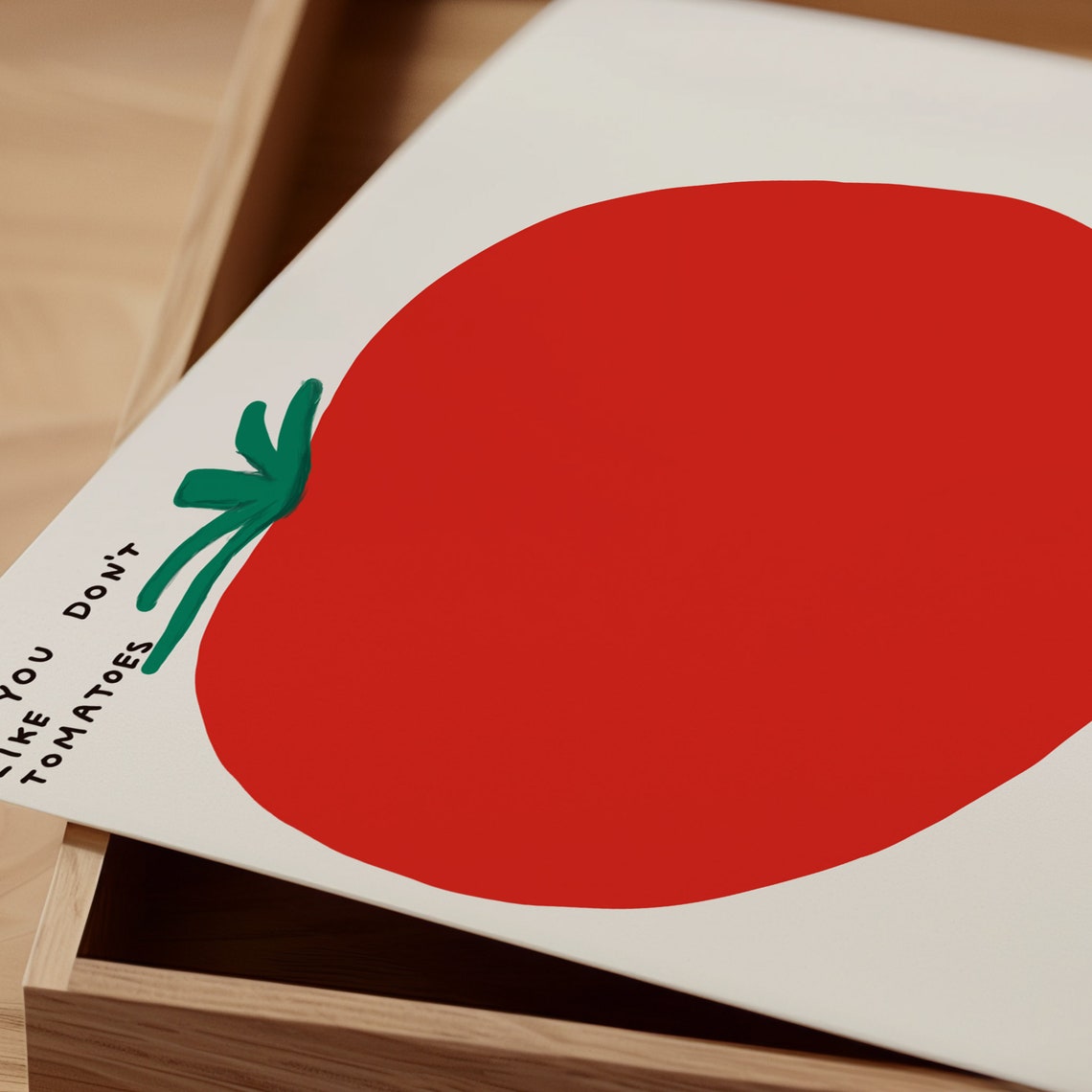 If You Dont Like Tomatoes Cheeky Red Tomato Kitchen Art Poster - Image 2