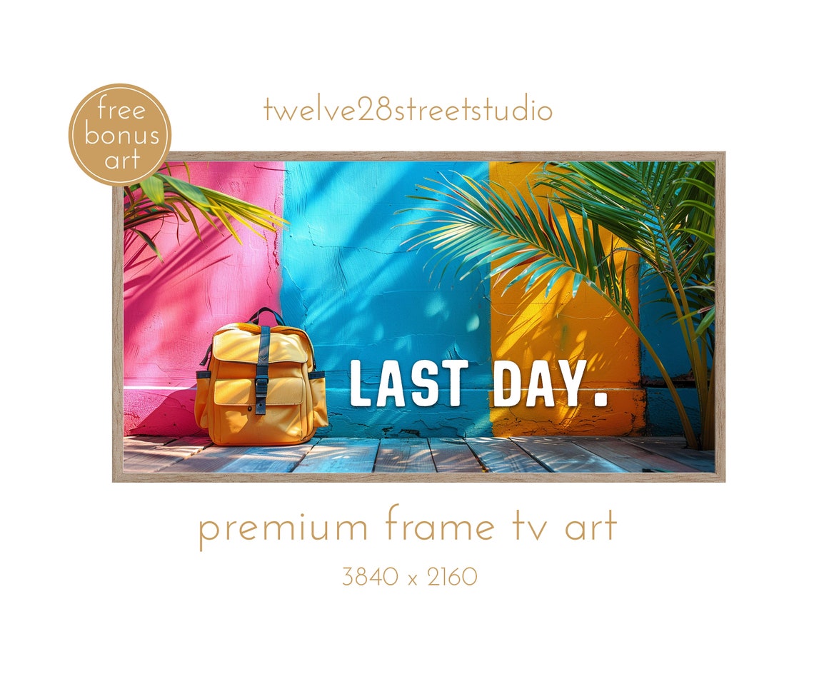 Frame Tv Art Last Day Of School Summer Vacation Tv Art Tv Art Schools Out Tv Art Tv Art Tv Art Last Day Of School