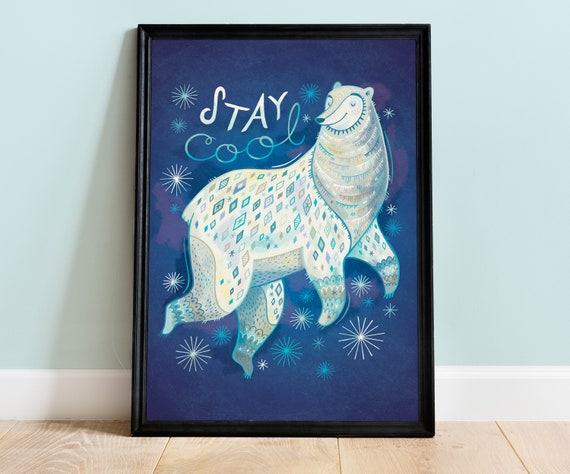 Polar Bear Cute Hand Lettered Art Print, Stay Cool