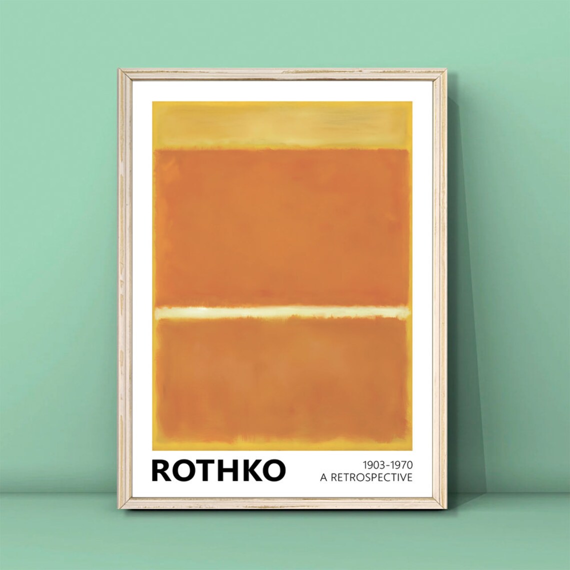 Mark Rothko Retrospective Exhibition Poster Orange Yellow Abstract Color Field