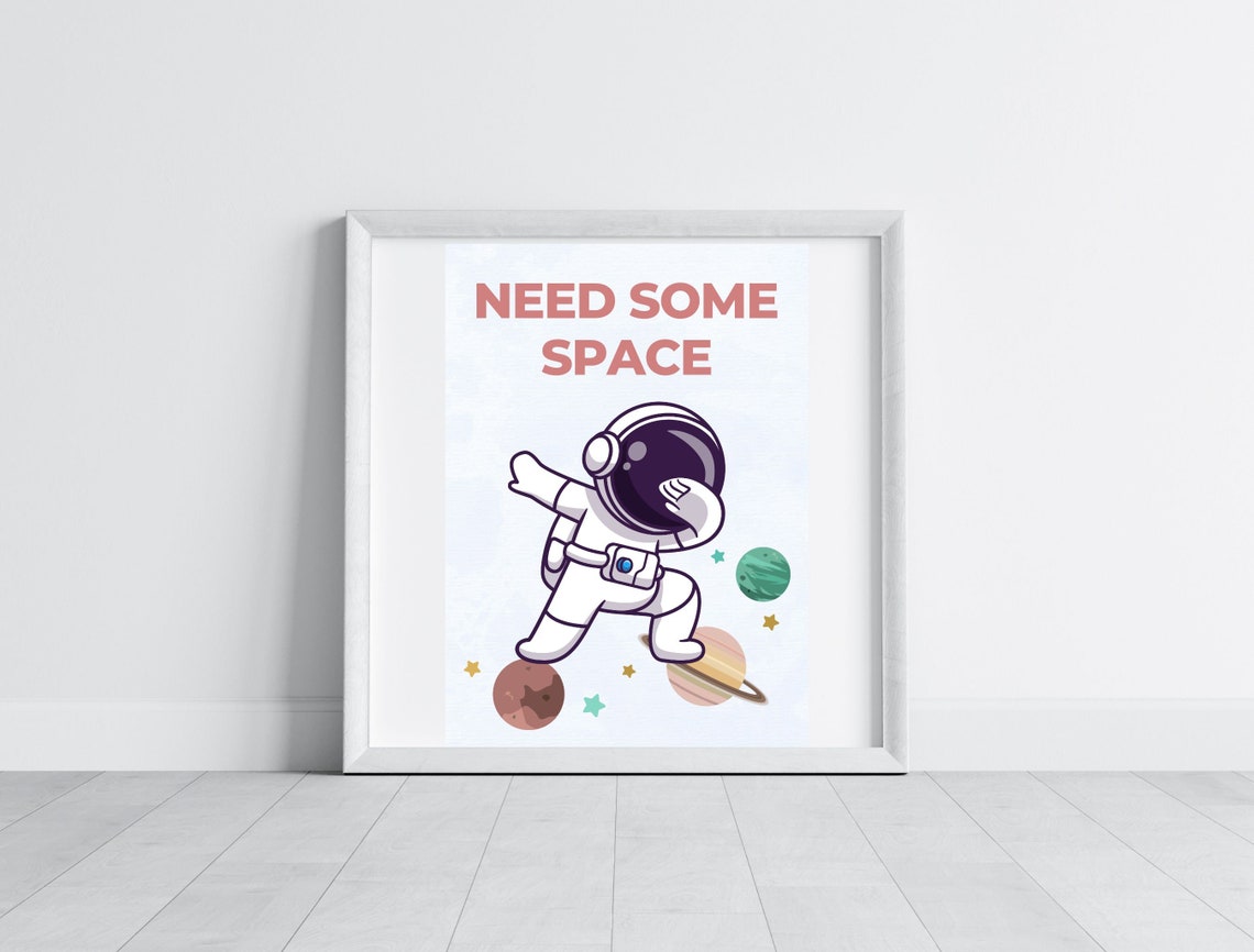 Need Some Space Cute Dabbing Astronaut Kids Nursery Planet Poster - Image 2