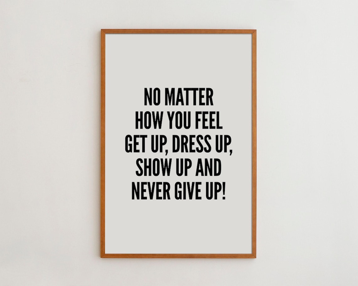 Motivational Quote Typography Minimalist Wall Art Print