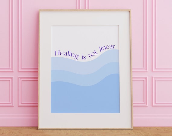 Healing Is Not Linear Print Therapy Poster Therapist Office Mental Health Affirmation Quote Blue Gradient Decor Love