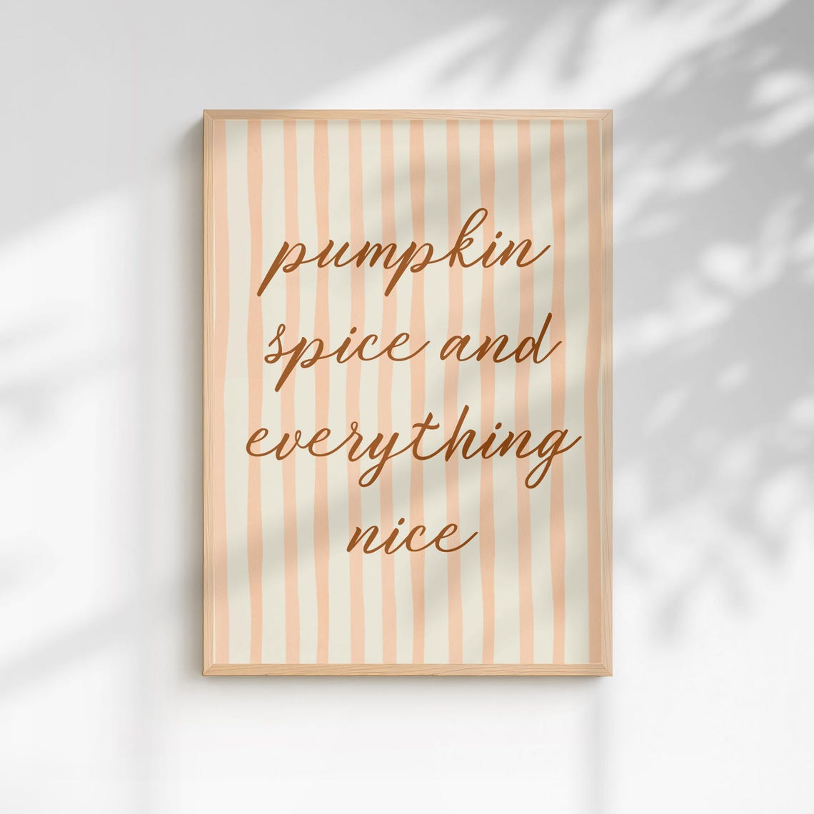 Pumpkin Spice And Everything Nice Script Peach Striped Fall Poster