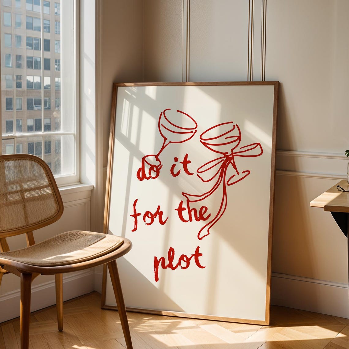 Do It for the Plot Red Script Cocktail Glasses Quote Art Poster