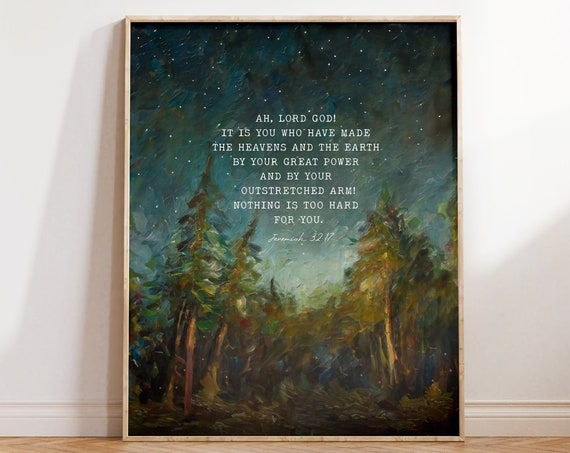 Jeremiah 32:17 Christian Bible Verse Art Print