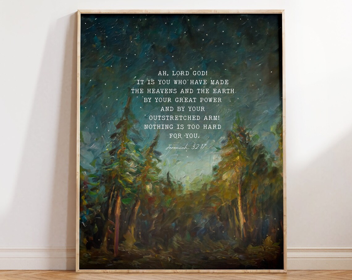 Jeremiah 32:17 Christian Bible Verse Art Print