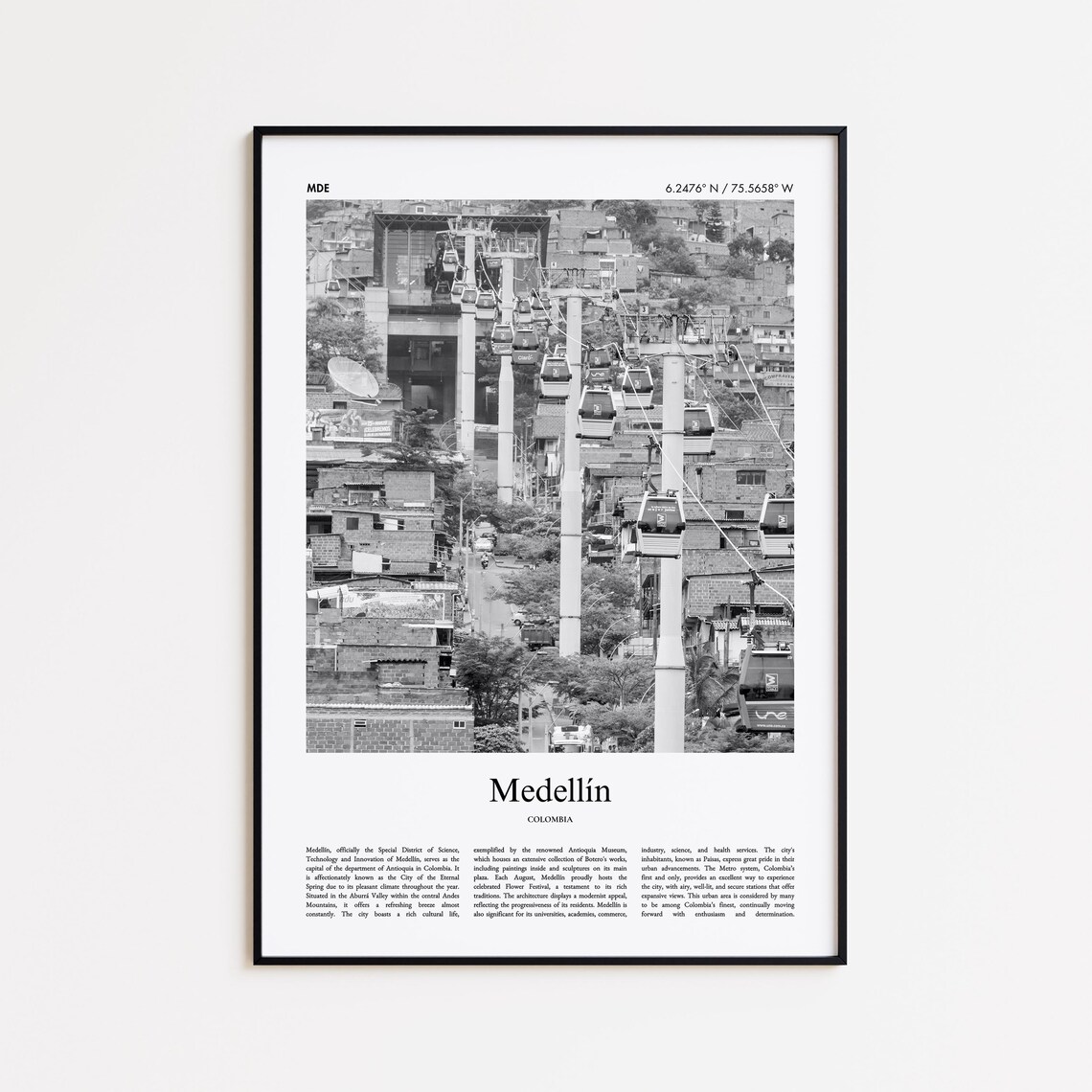Medellin Colombia Black and White Metrocable City Travel Photo Poster