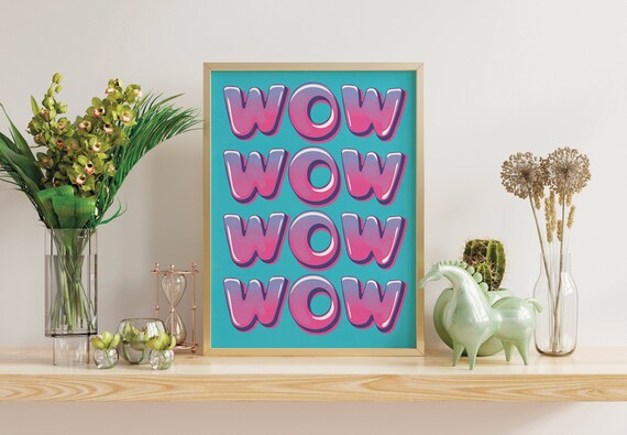 Trendy Wall Art Pink Purple And Teal Blue Wow Poster Positive Summer Poster Funny Poster With Cartoon Letters Wow Pink And Blue Wall Art